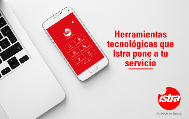 Herramientas tecnológicas que Istra pone a tu servicio