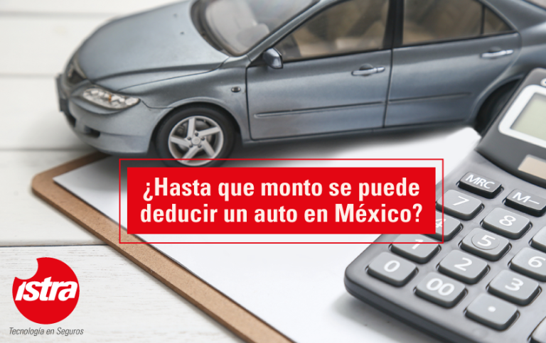 ¿Hasta que monto se puede deducir un auto en México?