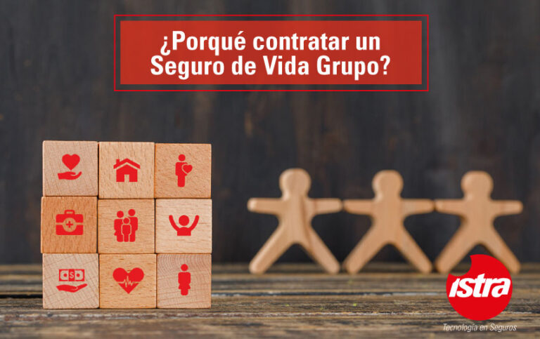 ¿Por qué contratar un Seguro de Vida Grupo?